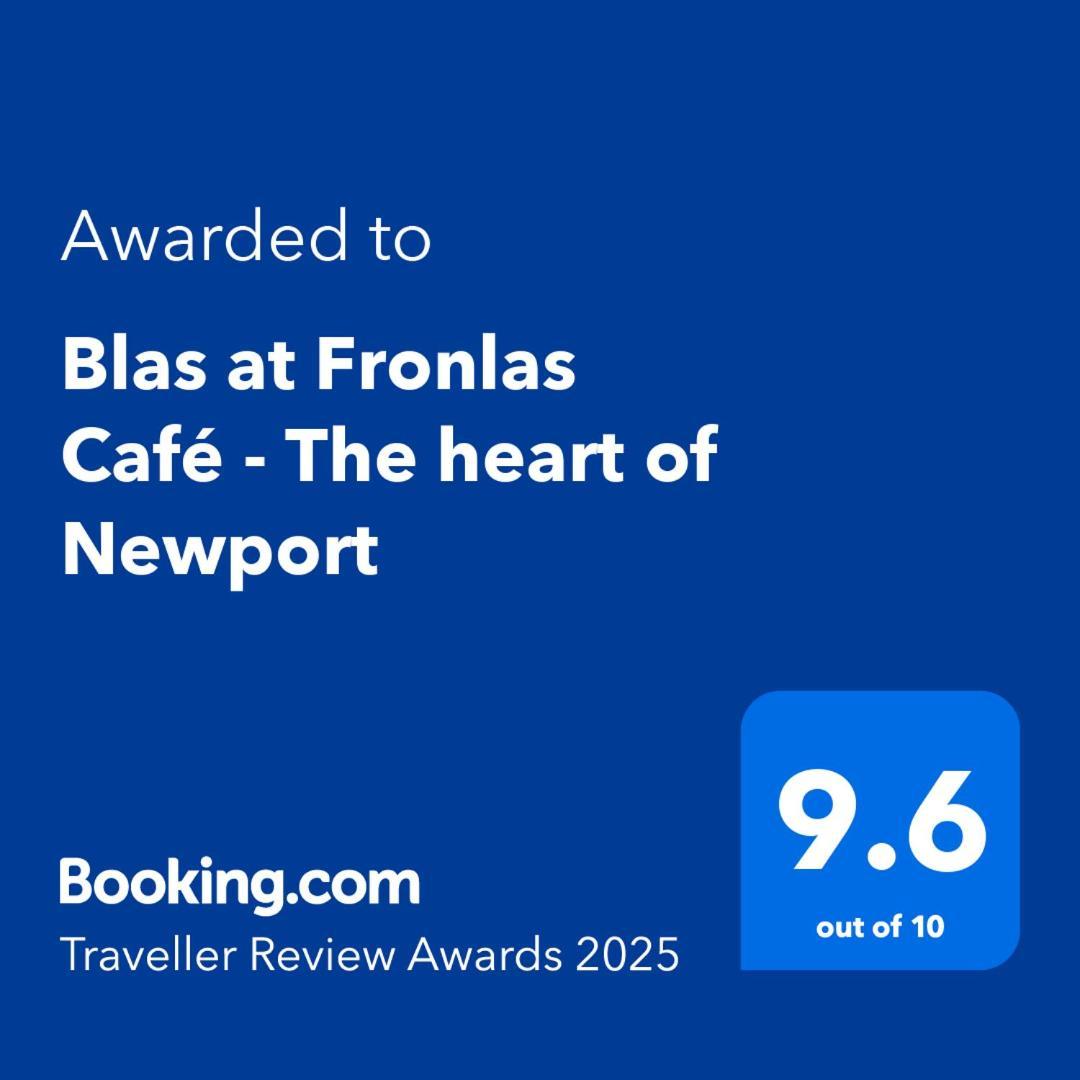 Blas At Fronlas Cafe - The Heart Of Newport Newport  Extérieur photo
